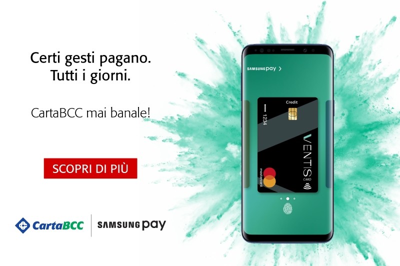 Con Carta BCC puoi pagare con Samsung Pay