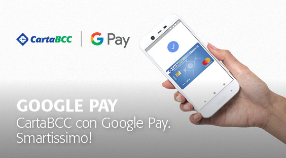 Per i Soci e clienti de LA BCC, paga su Google Pay con la tua Carta BCC abilitata