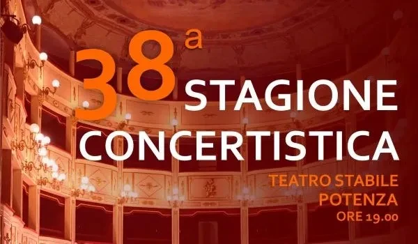 Stagione 38 Concertistica - Teatro Stabile Potenza