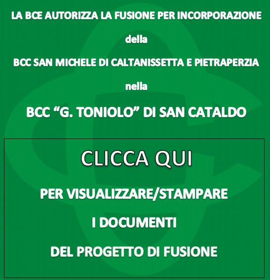 Fusione per incorporazione della BCC San Michele di CL nella BCC G. Toniolo di San Cataldo
