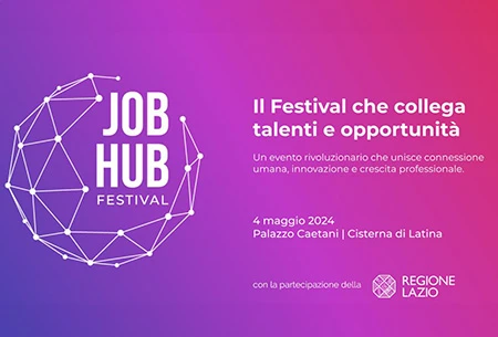 Cisterna di Latina - Arriva il Job Hub Festival