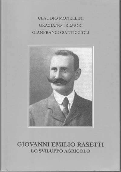 31 Giovanni Emilio Rasetti. Lo sviluppo Agricolo