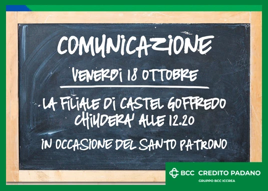 Venerdì 18 ottobre: chiusura filiale per Santo Patrono